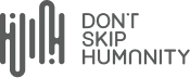 Dont Skip Humanity